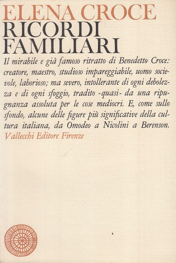 RICCORDI FAMILIARI - CROCE - VALLECCHI - CULTURA TEMPO -- 1962 - BS - ZFS25