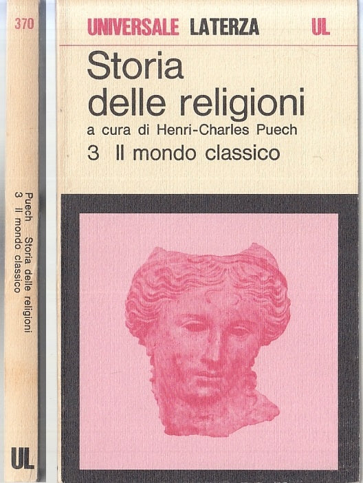 LS- STORIA DELLE RELIGIONI 3 MONDO CLASSICO- PUECH- LATERZA- UL-- 1976- B-XFS118