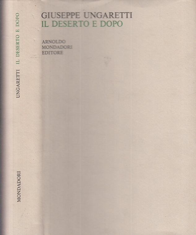 LN- IL DESERTO E DOPO - UNGARETTI - MONDADORI - LO SPECCHIO -- 1969 - CS- XFS119