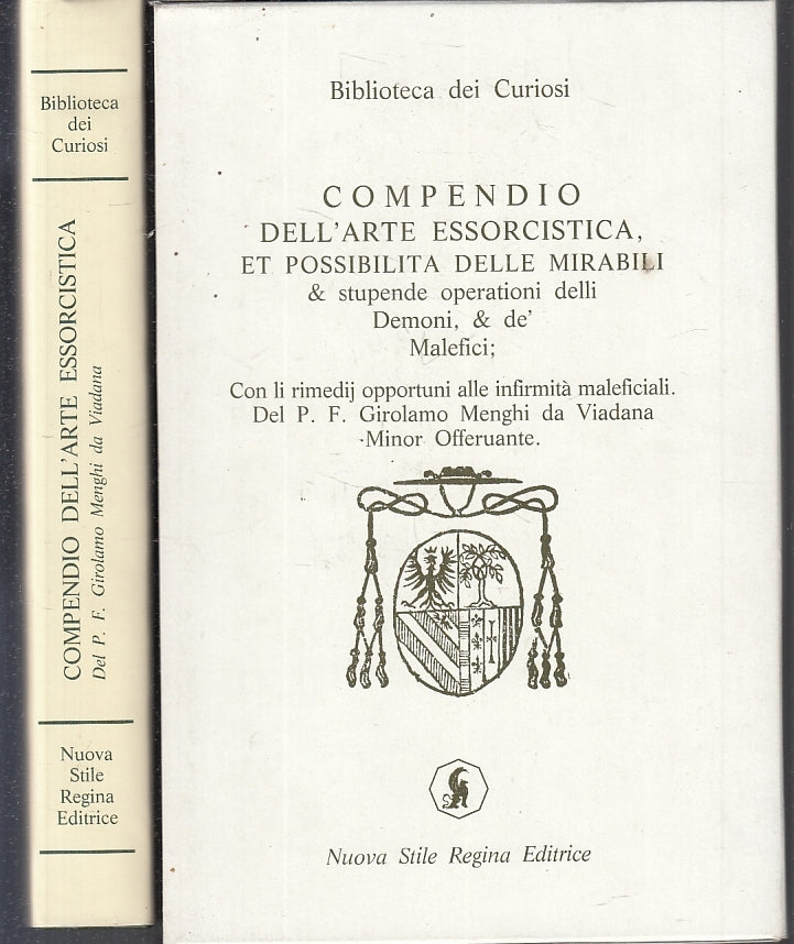 LS- COMPENDIO DELL'ARTE ESSORCISTICA ANASTATICA 1576- MENGHI---- 1987- CS-XFS119