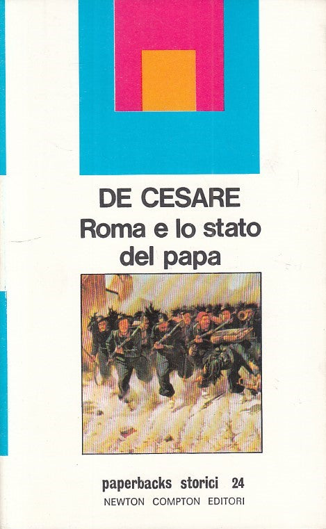LS- ROMA E LO STATO DEL PAPA - DE CESARE - NEWTON --- 1975 - B - YFS272