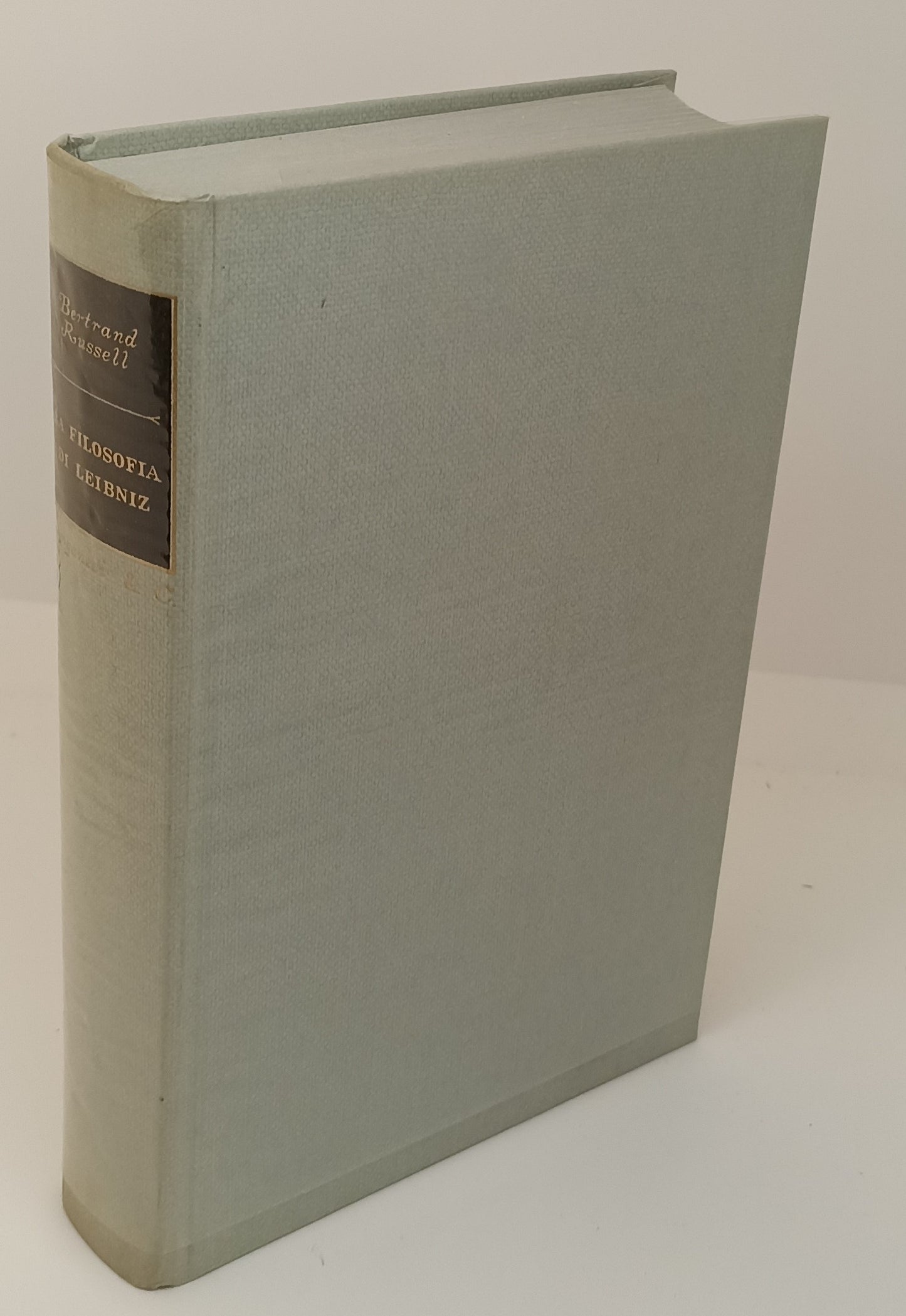 LS- LA FILOSOFIA DI LEIBNIZ - BERTRAND RUSSELL - LONGANESI --- 1971 - CS- XFS122