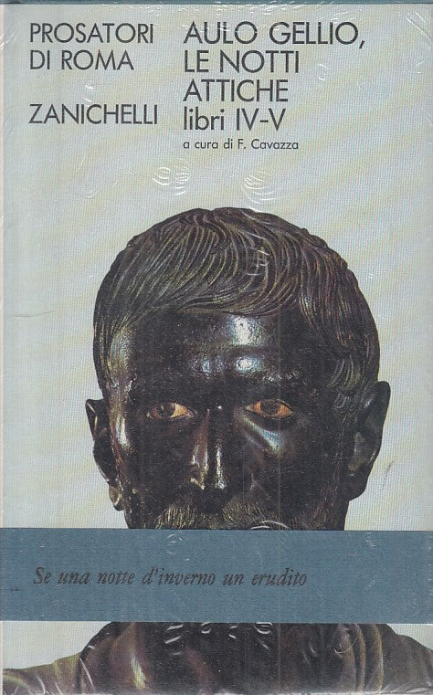 LS- LE NOTTI ATTICHE LIBRI IV/V- AULO GELLIO - ZANICHELLI --- 1970 - CS - ZFS317