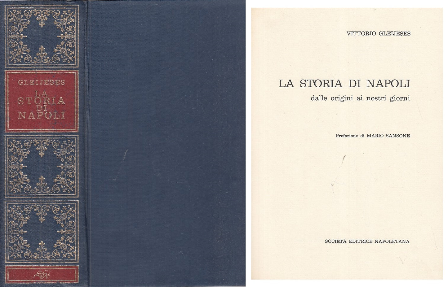 LS- LA STORIA DI NAPOLI - GLEIJESES - SOCIETA' NAPOLETANA --- 1974 - C - ZFS293