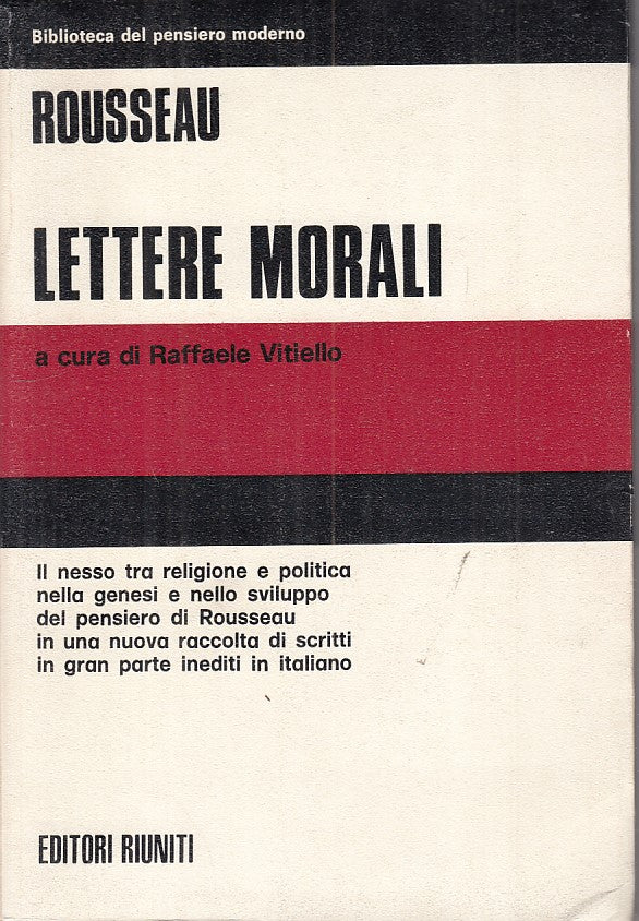 LS- LETTERE MORALI - ROUSSEAU - RIUNITI - PENSIERO - 1a ED. - 1978 - B - ZFS331