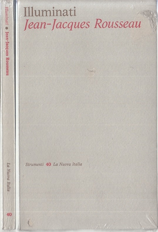 LS- ILLUMINATI - JEAN JACQUES ROUSSEAU - LA NUOVA ITALIA --- 1975 - B - XFS123
