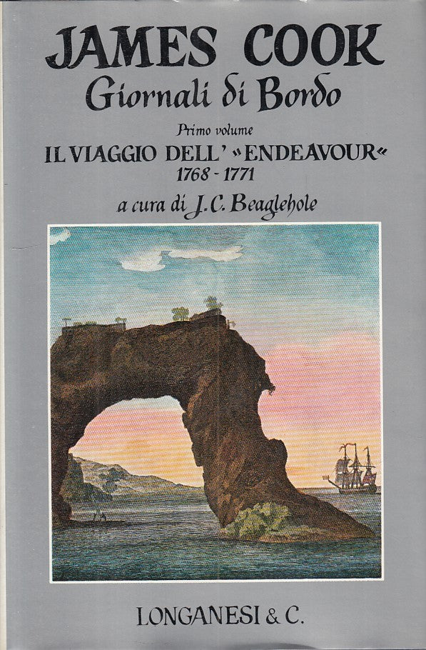 LN- GIORNALI DI BORDO VOL.1 "ENDEAVOUR"- COOK - LONGANESI --- 1971 - CS - ZFS251