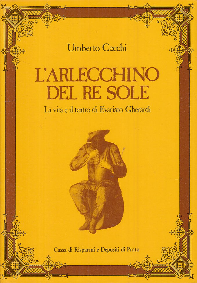 LS- L'ARLECCHINO DEL RE SOLE VITA TEATRO GHERARDI -- PRATO--- 1986 - CS - ZFS396
