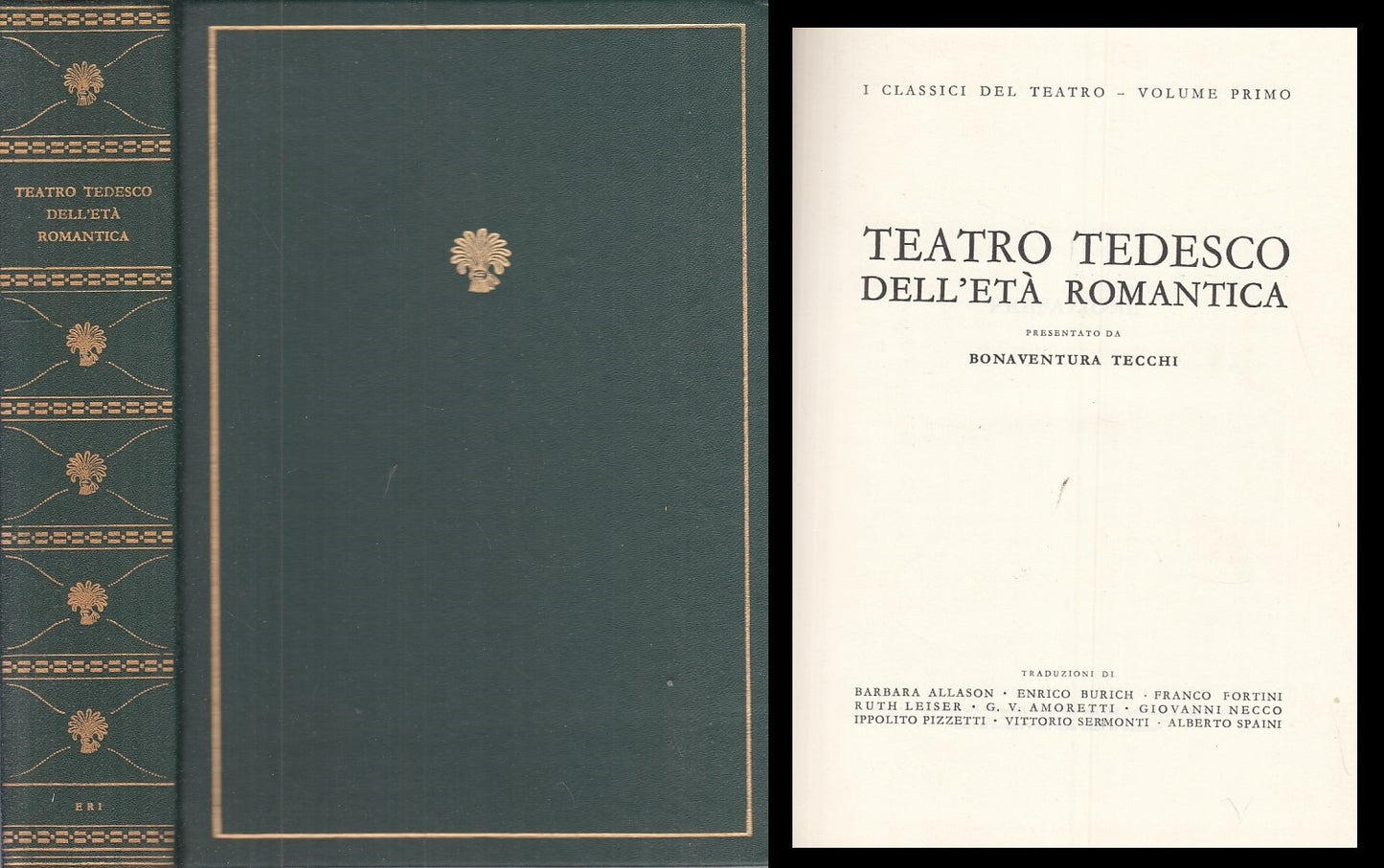 LS- TEATRO TEDESCO DELL'ETA' ROMANTICA -- ERI - SPIGA -- 1962 - C - ZFS416