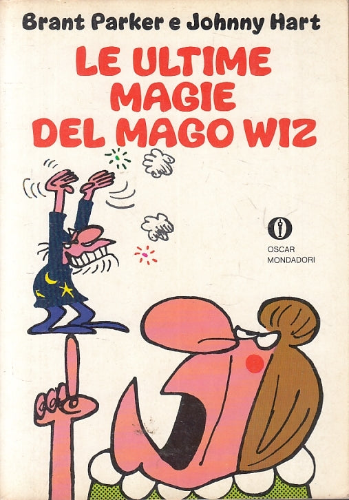 FC- OSCAR MONDADORI N.1348 LE ULTIME MAGIE DEL MAGO WIZ - PARKER -- 1981- B- TMX