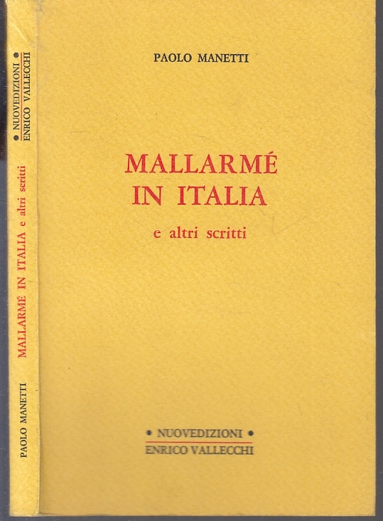 MALLARME' IN ITALIA E ALTRI SCRITTI - MANETTI - VALLECCHI --- 1983- B- XFS67