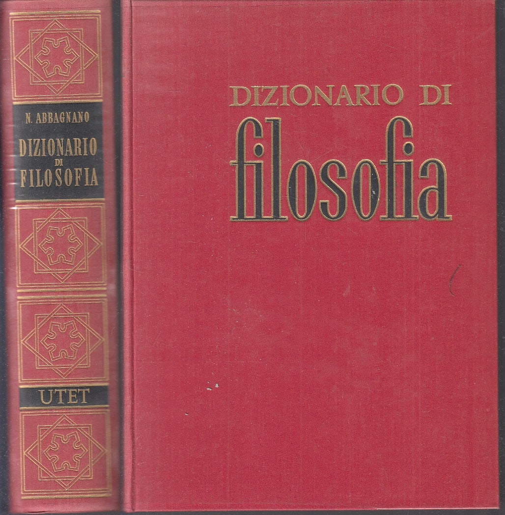 LS- DIZIONARIO DI FILOSOFIA - NICOLA ABBAGNANO - UTET-- 2a ED.- 1971- CS- ZFS694