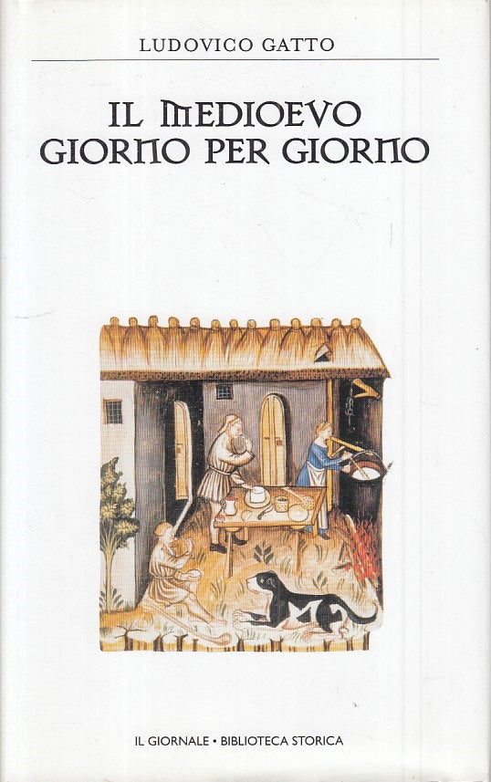 LS- MEDIOEVO GIORNO PER GIORNO- GATTO- GIORNALE- STORICA 32-- 2003 - CS - ZFS464
