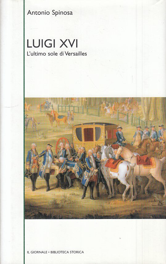 LS- LUIGI XVI ULTIMO SOLE VERSAILLES-- GIORNALE- STORICA 35-- 2003 - CS - ZFS459