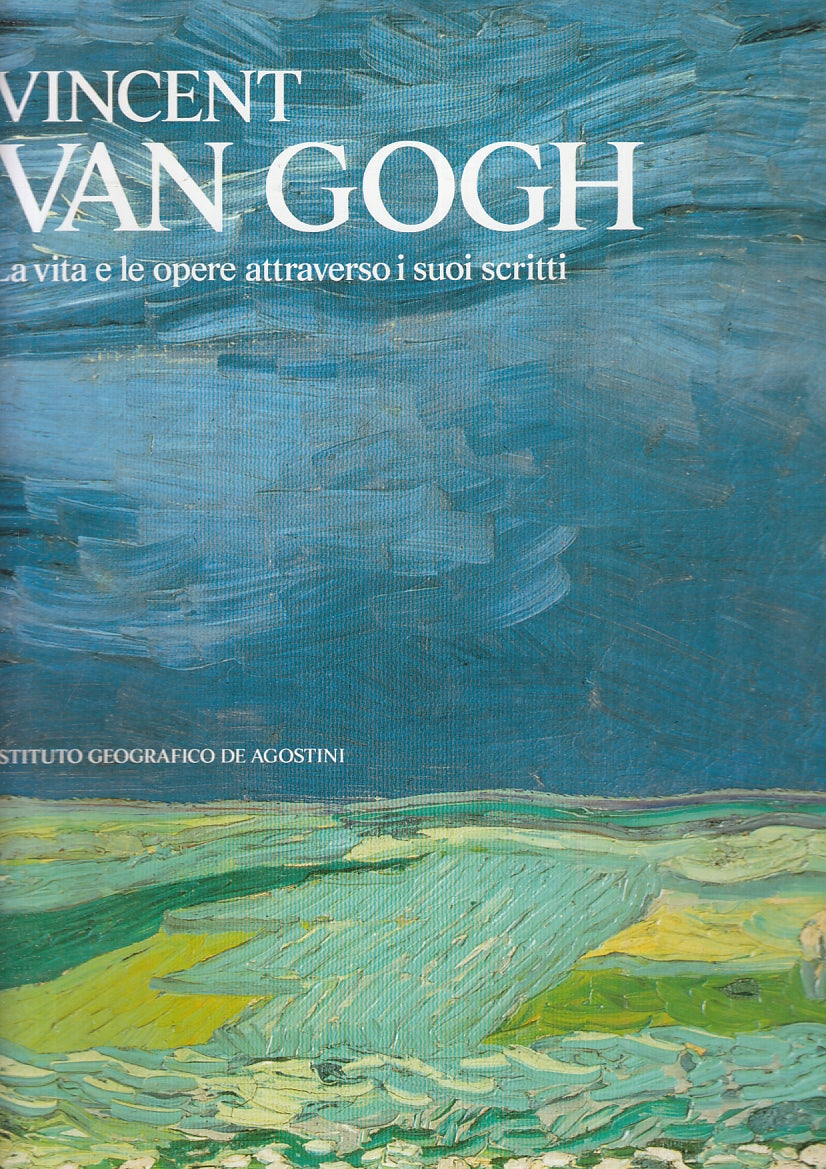 LT- VINCENT VAN GOGH VITA OPERE - BRUCE BERNARD - DeAGOSTINI--- 1985- CS- YFS814