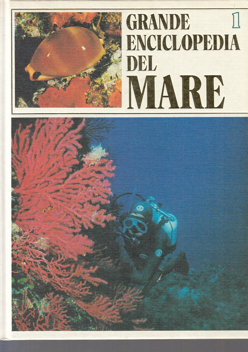 LZ- GRANDE ENCILCOPEDIA DEL MARE 1 - PICCARD QUILICI - CURCIO--- 1980- C- YFS727