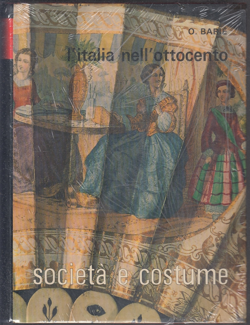 LS- L'ITALIA NELL'OTTOCENTO SOCIETA' E COSTUME VII -- UTET --- 1964 - CS- YFS624