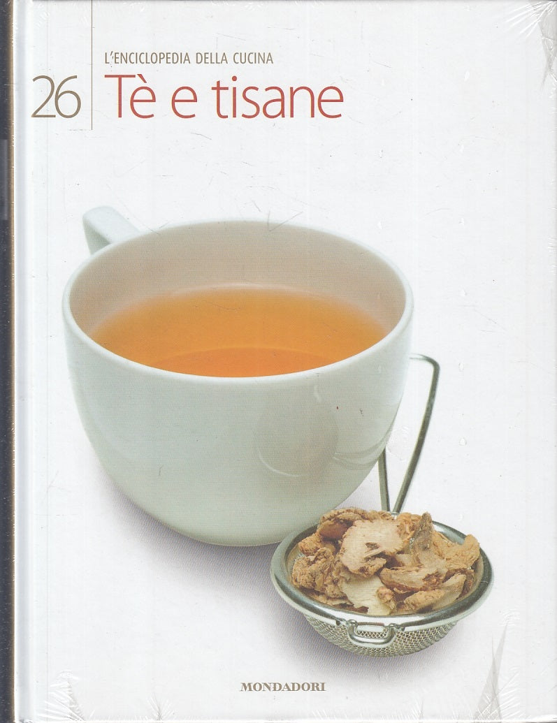 LK- ENCICLOPEDIA DELLA CUCINA N.26 TE' E TISANE -- MONDADORI --- 2009- C- YFS578