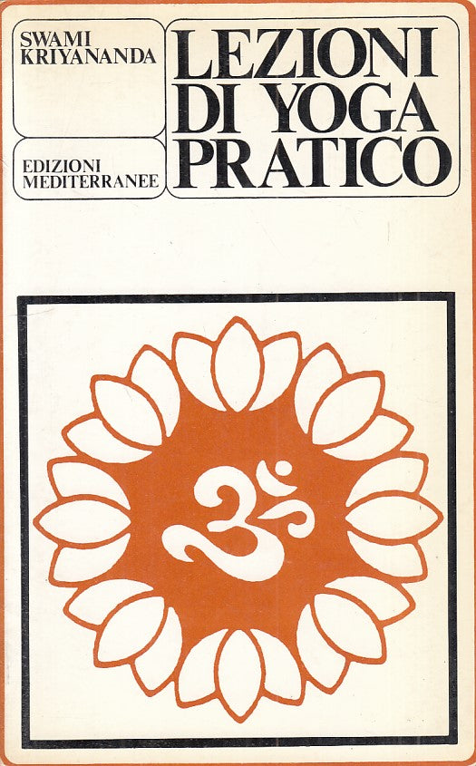 LZ- LEZIONI DI YOGA PRATICO - KRIYANANDA - MEDITERRANEE --- 1986 - B - ZFS542