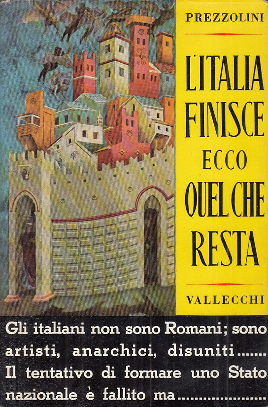 LS- L'ITALIA FINISCE ECCO QUEL CHE RESTA -- VALLECCHI --- 1958 - CS - ZFS542