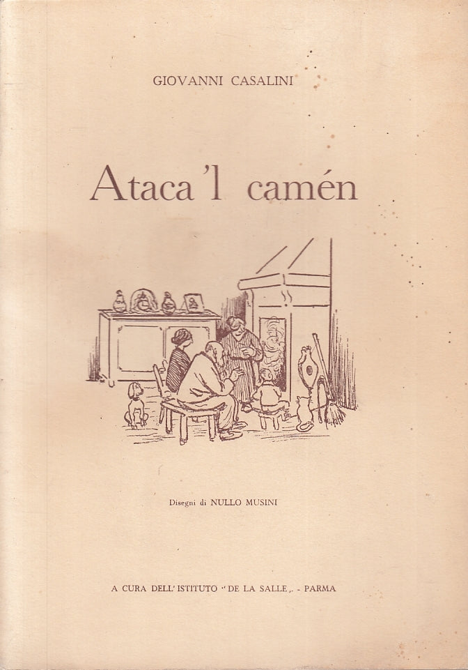 LN- ATACA 'L CAMEN - GIOVANNI CASALINI- ISTITUTO LA SALLE PARMA--- 1970- B- WPR