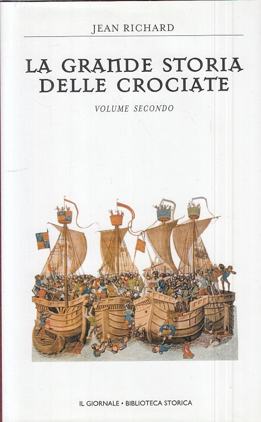 LS- GRANDE STORIA CROCIATE VOL.2 -- GIORNALE - STORICA 2 -- 1999 - CS - ZFS546