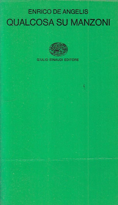LS- QUALCOSA SU MANZONI - DE ANGELIS - EINAUDI - RICERCA -- 1975 - B - ZFS480