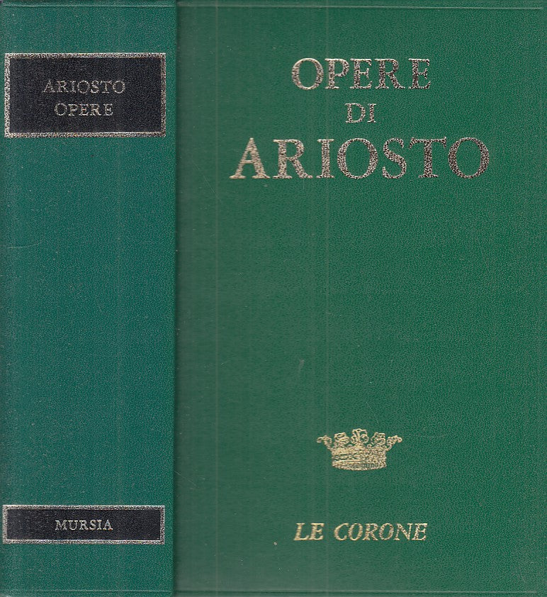 LN- OPERE DI LUDOVICO ARIOSTO -- MURSIA - CORONE - 1a ED. - 1970 - C - ZFS532