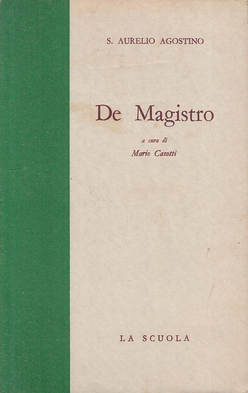 LS- DE MAGISTRO - S. AURELIO AGOSTINO - LA SCUOLA --- 1961 - B - ZFS523