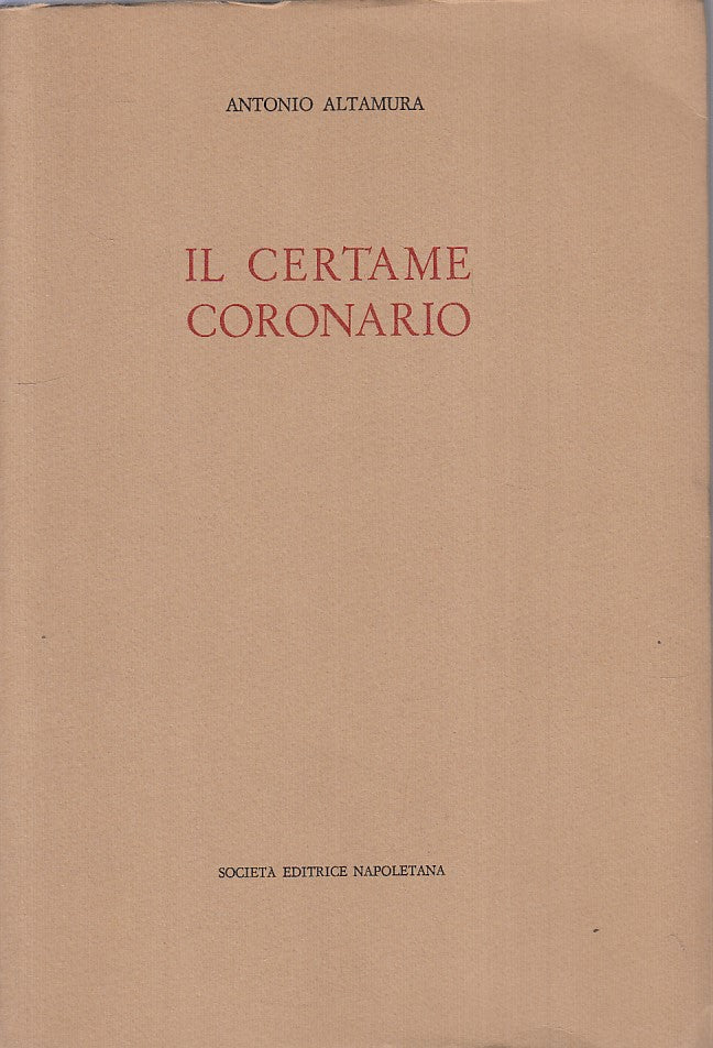 LN- IL CERTAME CORONARIO - ALTAMURA - SEN - LETTERATURA -- 1974 - B - ZFS539