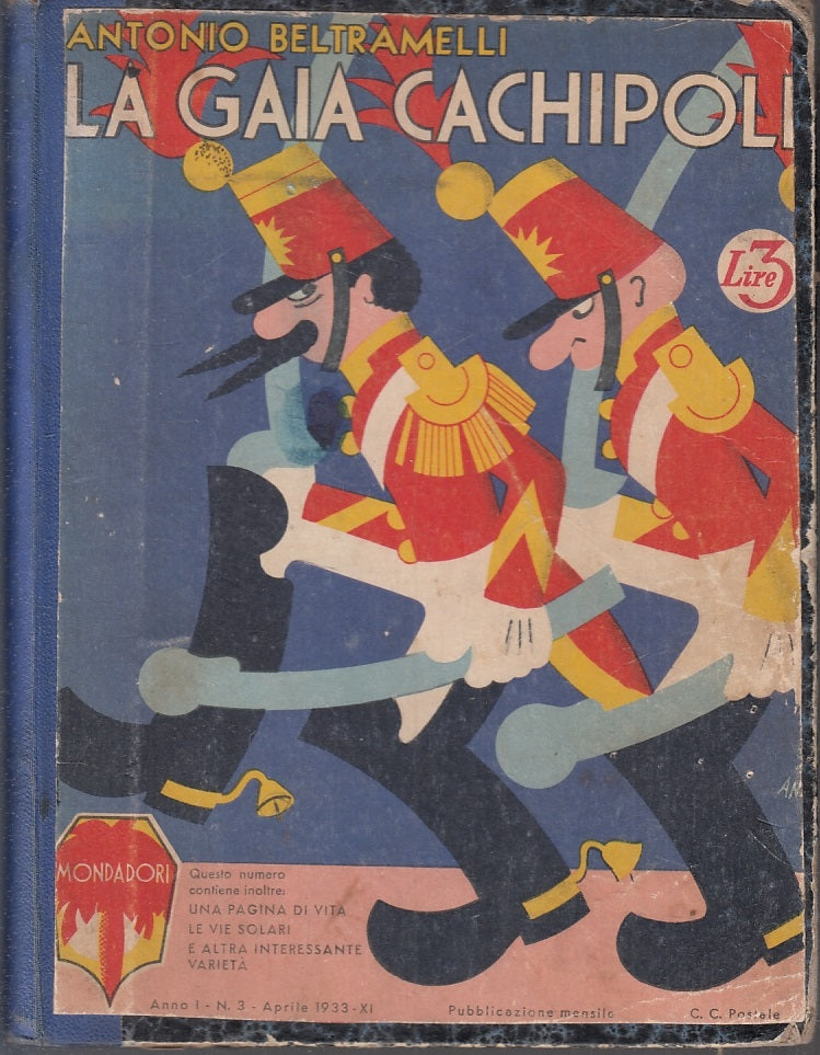 LB- LA GAIA CACHIPOLI ANGOLETTA - ANTONIO BELTRAMELLI- MONDADORI--- 1933- C- RGZ