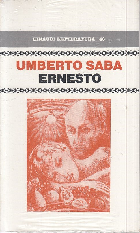 LN- ERNESTO SIGILLATO - UMBERTO SABA - EINAUDI - LETTERATURA-- 1976 - B - XFS999