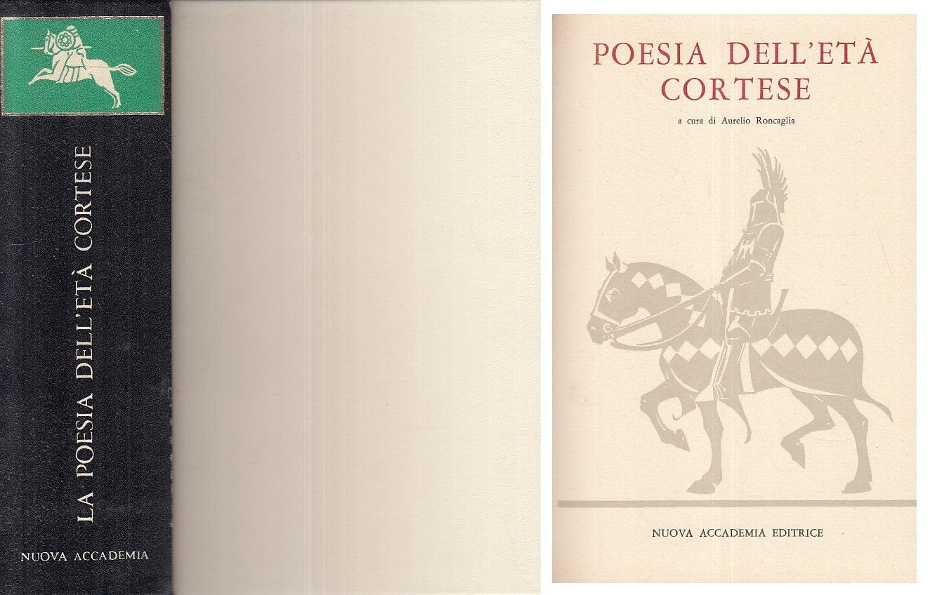 LS- POESIA ETA' CORTESE TESTO A FRONTE -- NUOVA ACCADEMIA --- 1961 - C - XFS999