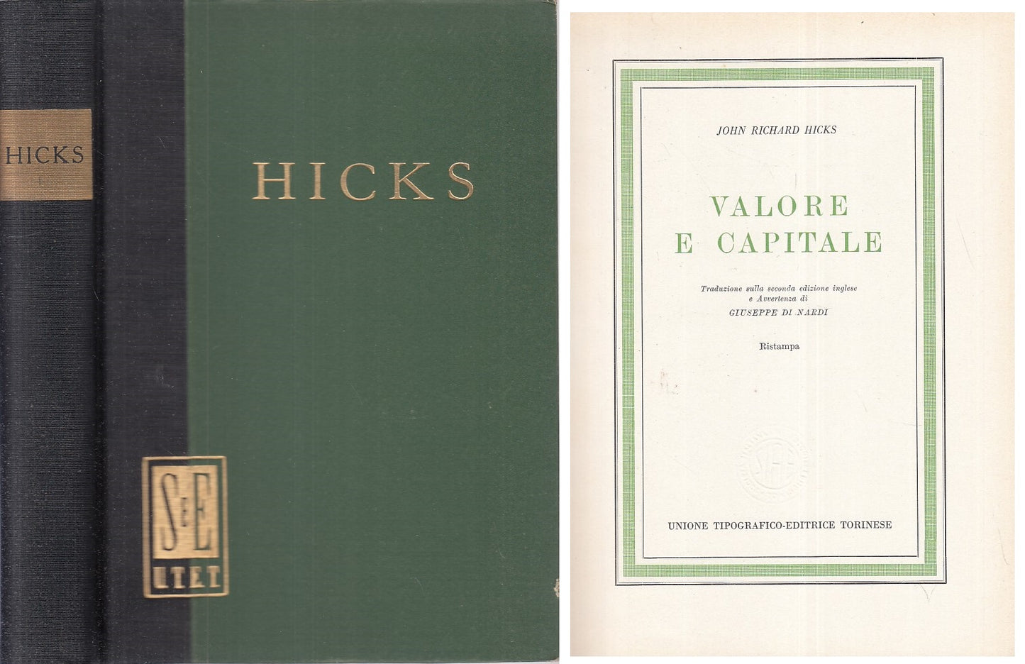 LS-VALORE E CAPITALE - JOHN RICHARD HICKS - UTET --- 1959 - C - XFS999