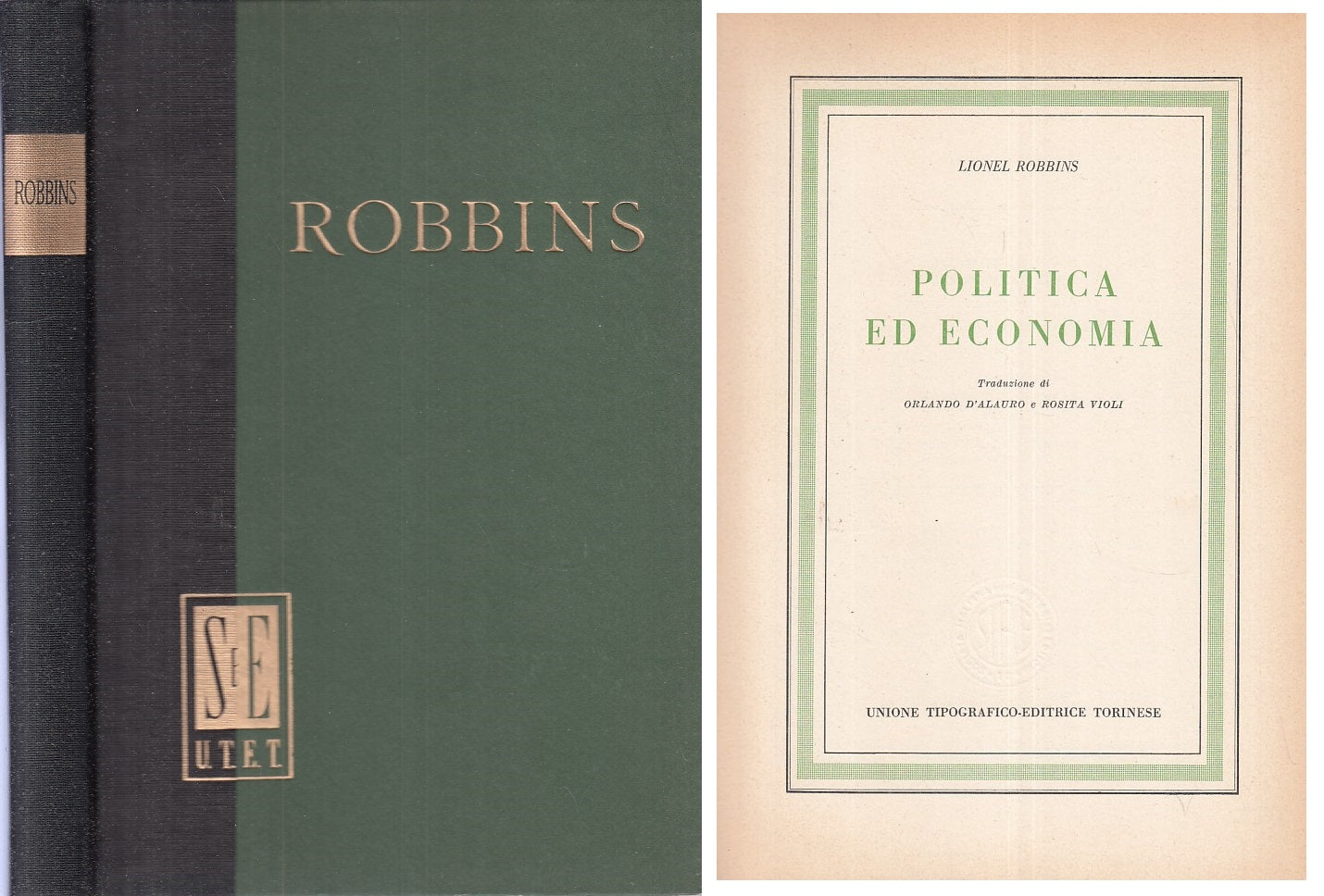 LS-POLITICA ED ECONOMIA - LIONEL ROBBINS - UTET --- 1965 - C - XFS999