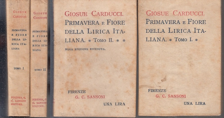 PRIMAVERA E FIORE LIRICA ITALIANA I/II- CARDUCCI- SANSONI--- 1904- B- XFS122