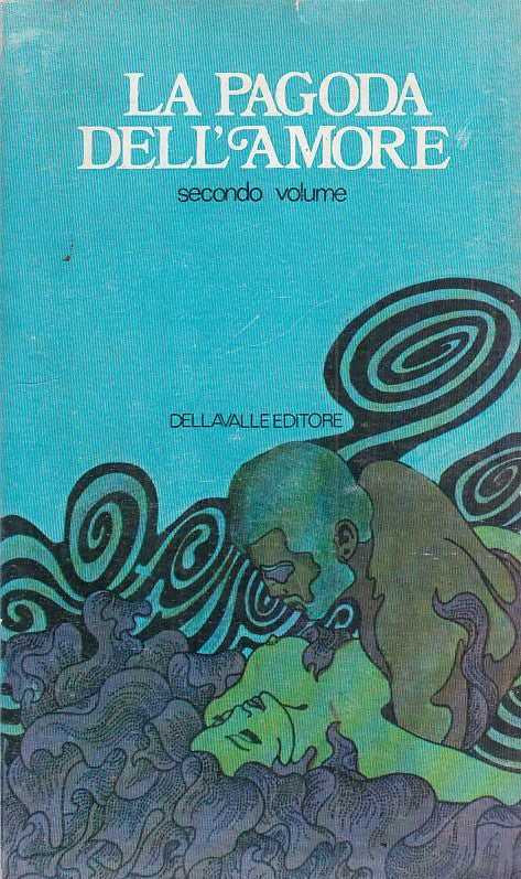 LX- LA PAGODA DELL'AMORE VOL.2 -- DELLAVALLE --- 1970 - B - YFS416