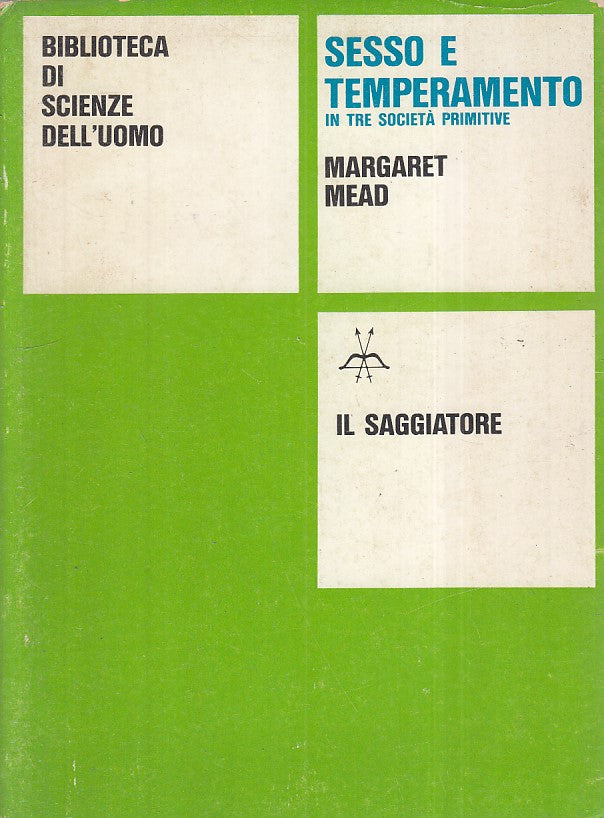 LS- SESSO E TEMPERAMENTO TRE SOCIETA' PRIMITIVE-- SAGGIATORE--- 1977- B - YFS469