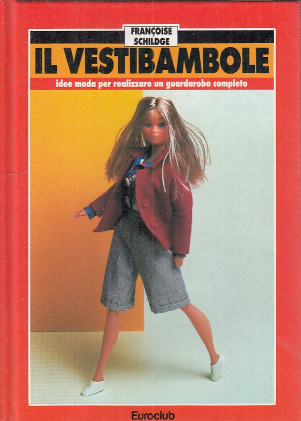 LZ- IL VESTIBAMBOLE IDEE MODA - SCHILDGE - EUROCLUB --- 1987 - C - YFS191
