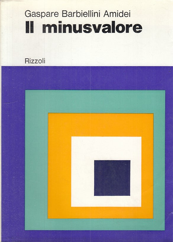 LS- IL MINUSVALORE - BARBIELLINI AMIDEI - RIZZOLI ---- BS - YFS213