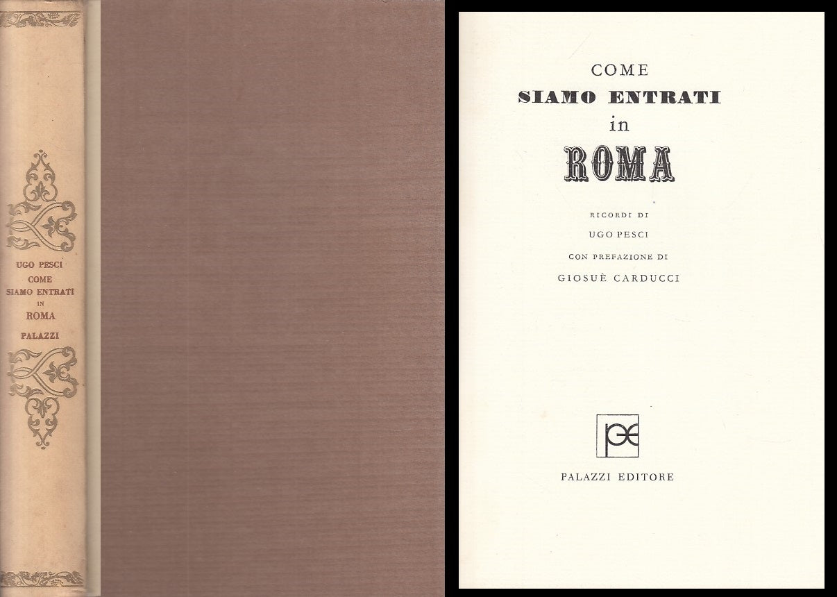 LS- COME SIAMO ENTRATI A ROMA - UGO PESCI - PALAZZI --- 1970 - C - YFS213