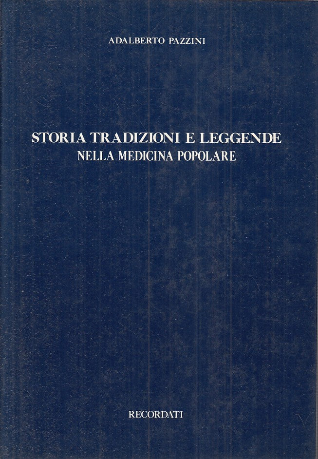 LS- STORIA TRADIZIONI LEGGENDE MEDICINA POPOLARE-- RECORDATI--- 1940- BS- YFS212