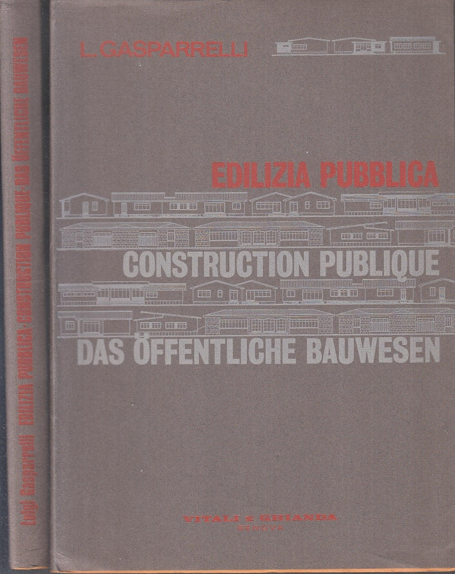 LZ- EDILIZIA PUBBLICA CONSTRUCTION- GASPARELLI- VITALI GHIANDA--- 1968- B-ZFS338