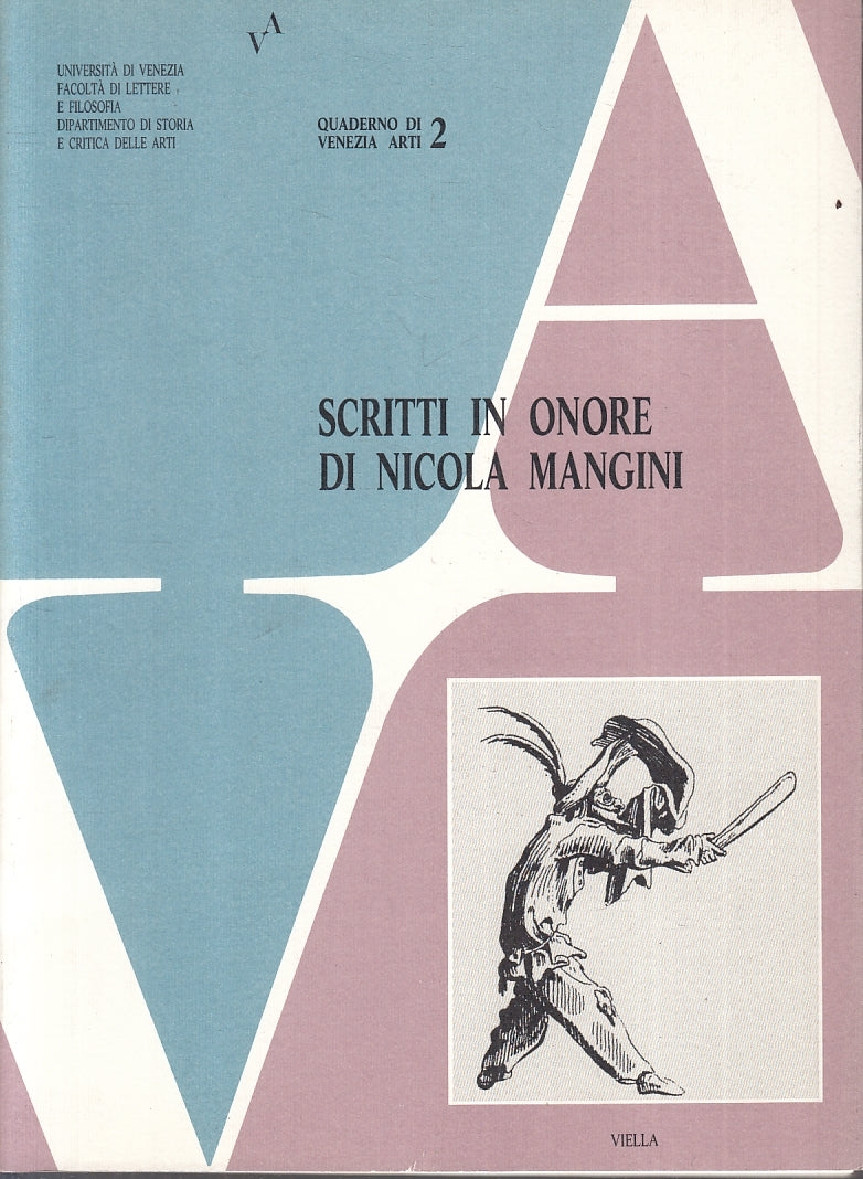 LT- SCRITTI IN ONORE DI NICOLA MANGINI -- VIELLA - VENEZIA ARTI-- 1994- B-ZFS338
