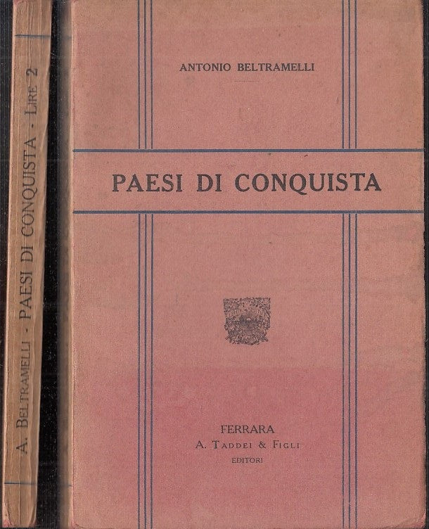 PAESI DI CONQUISTA - ANTONIO BELTRAMELLI - TADDEI & FIGLI--- 1915- B- XFS126