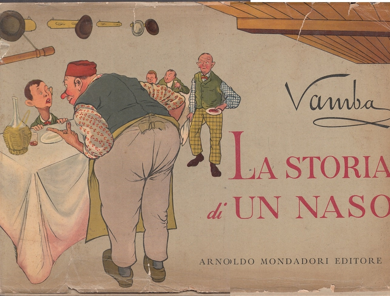 LB- LA STORIA DI UN NASO ILLUSTRATO - VAMBA - MONDADORI -- 1a ED.- 1953- CS- RGZ