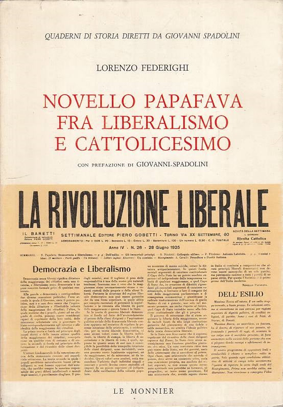 LS- NOVELLO PAPAFAVA LIBERALISMO E CATTOLICESIMO -- MONNIER--- 1991 - BS - YFS22