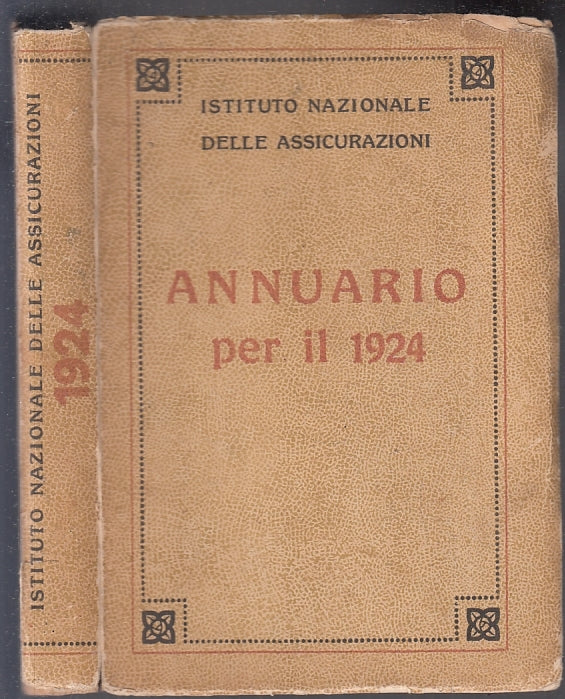 LZ- ISTITUTO NAZIONALE ASSICURAZIONI ANNUARIO 1924 -- INA --- 1924- B- XFS124