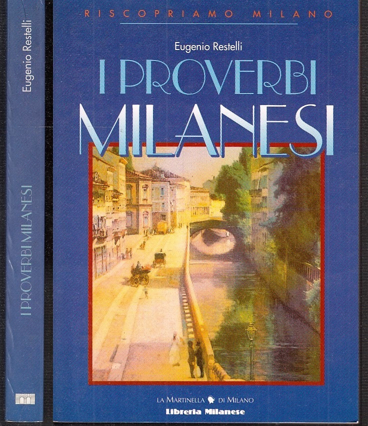 LS- I PROVERBI MILANESI - EUGENIO RESTELLI - LA MARTINELLA --- 1994- B- XFS121
