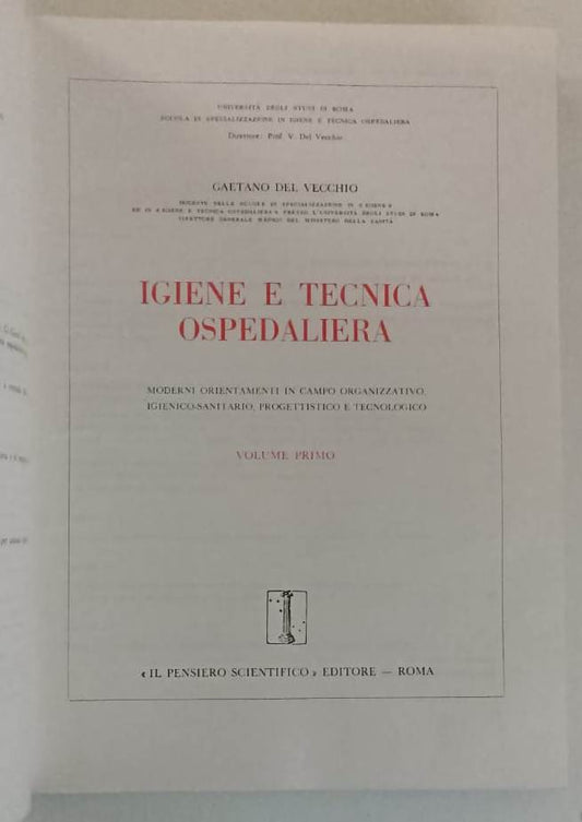 LQ- IGIENE E TECNICA OSPEDALIERA 2 VOLUMI - DEL VECCHIO ---- 1968 - CS - YFS69